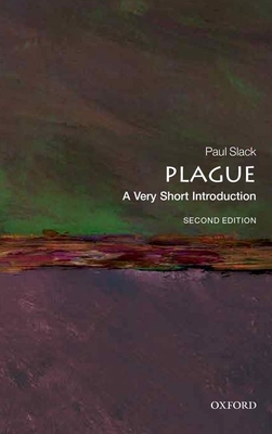 Plague: A Very Short Introduction - Slack, Paul
