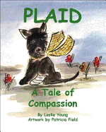 Plaid: A Tale of Compassion