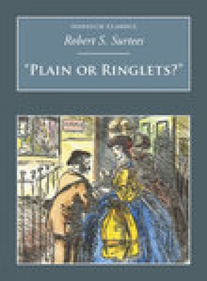 Plain or Ringlets?: Nonsuch Classics - Surtees, John