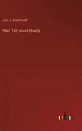 Plain Talk about Florida