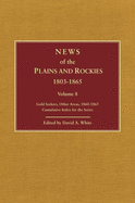 Plains and Rockies, 1800-1865: A Selection of 120 Proposed Additions to the Wagner-Camp and Becker Bibliography of Travel and Adventure in the American West