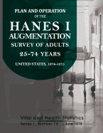 Plan and Operation of the Hanes I Augmentation Survey of Adults 25-74 Years