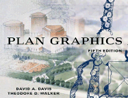 Plan Graphics - Davis, David A, and Walker, Theodore D