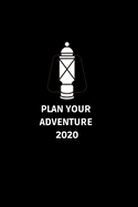 Plan Your Adventure 2020: Notebook/Journal To Discover The World Size (6"X9",120 Pages)