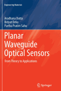 Planar Waveguide Optical Sensors: From Theory to Applications