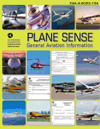 Plane Sense: General Aviation Information 2008