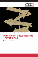 Planeacion y Ejecucion de Trayectorias