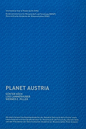 Planet Austria - Kock, Gunter (Editor), and Lammerhuber, Lois (Editor), and Piller, Werner E (Editor)
