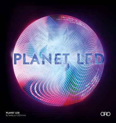 Planet Led: A New Spectral Paradigm - Lo, Teddy