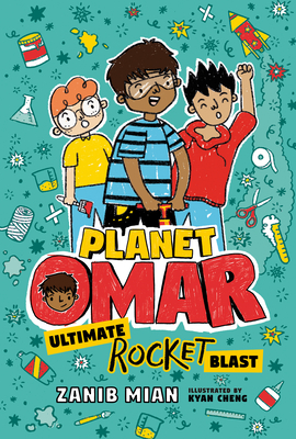 Planet Omar: Ultimate Rocket Blast - Mian, Zanib