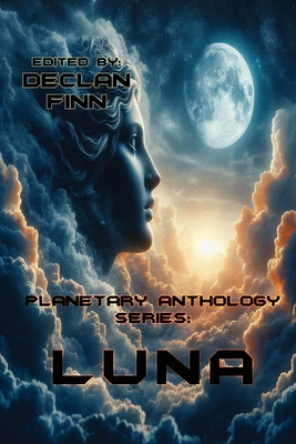 Planetary Anthology Series: Luna - Paolinelli, Richard, and Wandrey, Mark, and Wright, John C