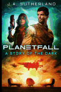 Planetfall: A Story of the Dark