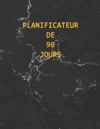 Planificateur de 90 Jours: Design Stylis? En Marbre Noir Et or - Agenda de 3 Mois Avec Calendrier 2019 - Planificateur Quotidien - 13 Semaines