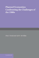Planned Economies: Confronting the Challenges of the 1980s