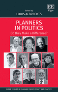 Planners in Politics: Do They Make a Difference?