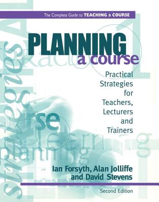 Planning a Course - Forsyth, and Jolliffe, Alan, and Stevens, David