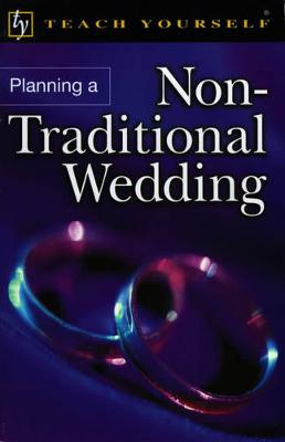 Planning a Non-traditional Wedding - Ffitch, Dianne