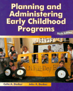 Planning and Administering Early Childhood Programs