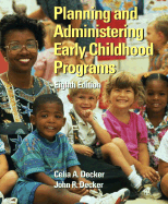 Planning and Administering Early Childhood Programs