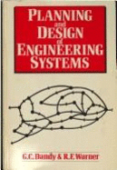 Planning and Design of Engineering Systems