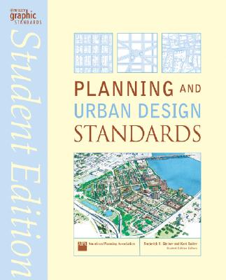 Planning and Urban Design Standards - American Planning Association, and Steiner, Frederick R, and Butler, Kent