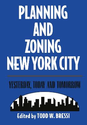 Planning and Zoning New York City - Bressi, Todd