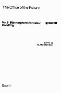 Planning for Information Handling - Simpson, Alan