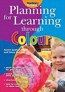 Planning for Learning Through Colour