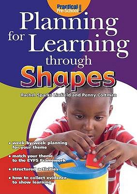 Planning for Learning Through Shapes - Linfield, Rachel Sparks, and Coltman, Penny