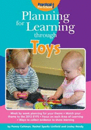 Planning for Learning Through Toys - Sparks-Linfield, Rachel