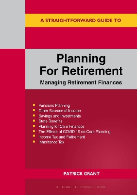 Planning for Retirement: Managing Retirement Finances - Grant, Patrick