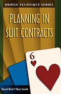 Planning in Suit Contracts