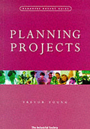 Planning Projects: 20 Steps to Effective Project Planning