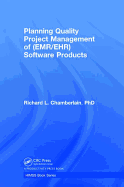 Planning Quality Project Management of (Emr/Ehr) Software Products