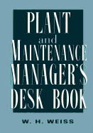 Plant and Maintenance Managers Desk Book