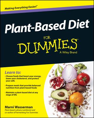 Plant-Based Diet for Dummies - Wasserman, Marni
