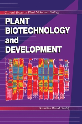 Plant Biotechnology and Development - Gresshoff, Peter M