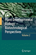 Plant Developmental Biology - Biotechnological Perspectives, Volume 2