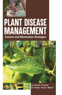 Plant Disease Management: Control and Elimination Strategies