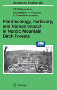 Plant Ecology, Herbivory, and Human Impact in Nordic Mountain Birch Forests