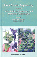 Plant Genetic Engineering: Vol.8 Metabolic Engineering and Molecular Farming-II (Plant Genetic Engineering)