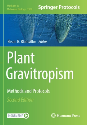 Plant Gravitropism: Methods and Protocols - Blancaflor, Elison B. (Editor)