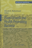 Plant Growth and Health Promoting Bacteria