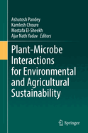 Plant-Microbe Interactions for Environmental and Agricultural Sustainability