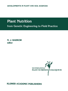 Plant Nutrition -- From Genetic Engineering to Field Practice: Proceedings of the Twelfth International Plant Nutrition Colloquium, 21-26 September 1993, Perth, Western Australia