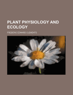 Plant Physiology and Ecology