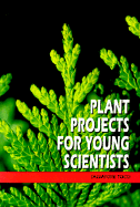 Plant Projects for Young Scientists - Tocci, Salvatore