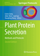 Plant Protein Secretion: Methods and Protocols