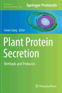 Plant Protein Secretion: Methods and Protocols