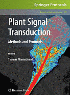 Plant Signal Transduction: Methods and Protocols